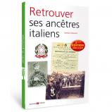 Retrouver ses ancêtres Italiens- 2ème édition augmentée
