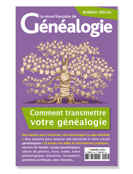 Comment transmettre votre généalogie - Numéro Spécial RFG