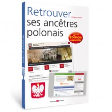 Retrouver ses ancêtres polonais - 2ème édition augmentée