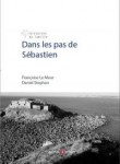 Dans les pas de Sébastien