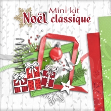Mini-kit « Noel Classique » - 00 - Présentation