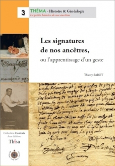 Les signatures de nos ancêtres ou l’apprentissage d’un geste