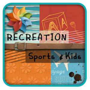 Les kits « Recreation, Sports & Kids »